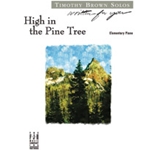 High In The Pine Tree