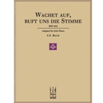 Wachet Auf, Ruft Uns Die Stimme