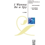 I Wanna Be A Spy