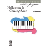 Halloween Is Coming Soon