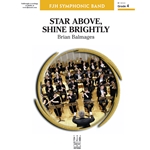 Star Above, Shine Brightly