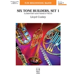 Six Tone Builders, Set 1