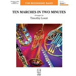 Ten Marches in Two Minutes
