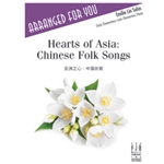 Hearts of Asia - Chinese Folk Songs