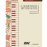 Somewhat Bitter Suite, A