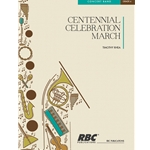 Centennial Celebration March