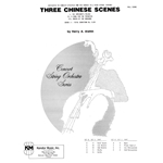 THREE CHINESE SCENES (Full Score)