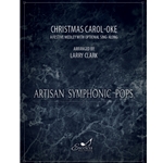 Christmas Carol-oke A Festive Medley with Optional Sing-Along