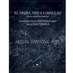 Yes, Virginia, There is a Santa Claus For Full Orchestra and Narrator