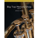 Big Top Melody Shop March
