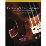 Fezziwig's Festive Frolic Deck the Hall, Good King Wenceslas