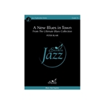 A New Blues in Town From The Ultimate Blues Collection