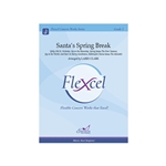 Santa's Spring Break