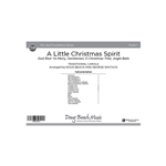 A Little Christmas Spirit God Rest Ye Merry, Gentlemen; O Christmas Tree; Jingle Bells