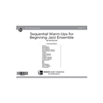 Sequential Warm-Ups for Beginning Jazz Ensemble