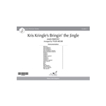 Kris Kringle's Bringin' the Jingle (Score)