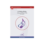 O Waly, Waly A Setting of The Water Is Wide