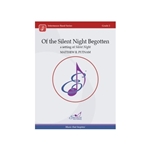 Of the Silent Night Begotten (Silent Night)