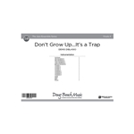 Don't Grow Up...It's a Trap