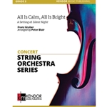 All is Calm, All is Bright A Setting of Silent Night