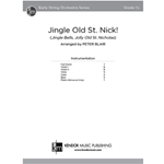 Jingle Old St. Nick! (Jingle Bells, Jolly Old St. Nicholas)
