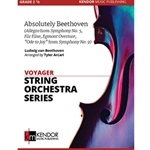 Absolutely Beethoven (Allegro from Symphony No. 5, Fur Elise, Egmont Overture, "Ode to Joy" from Symphony No. 9)