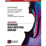 Hanukkah! Suite for String Orchestra Hanukkah, O Hanukkah, Ma'oz Tzur, Dreidel