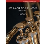 The Good King's Groove