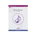 Heroic Entrance - Full Score