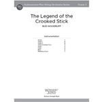 The Legend of the Crooked Stick