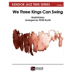 We Three Kings Can Swing