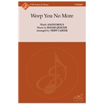 Weep You No More