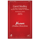 Carol Medley (O Come, O Come Emmanuel, The First Noel, I Wonder As I Wander)