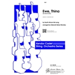 Ewe, Thina (We Walk His Way)