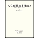 A Childhood Hymn
