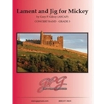 Lament and Jig for Mickey