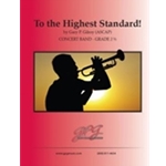 To The Highest Standard!