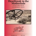 Heartbreak in the Motherlode