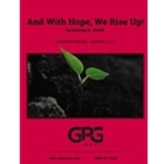 And With Hope, We Rise Up!