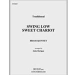 Swing Low, Sweet Chariot