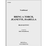 Bring a Torch, Jeanette, Isabella