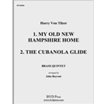 My Old New Hampshire Home and Cubanola Glide