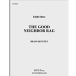 Good Neighbor Rag, The