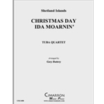 Christmas Day Ida Moarnin'