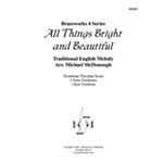 All Things Bright and Beautiful