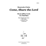 Come, Share the Lord