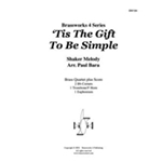 Tis the Gift to Be Simple
