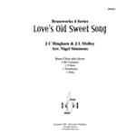 Love’s Old Sweet Song