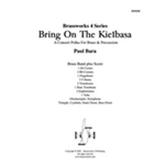 Bring on the Kielbasa