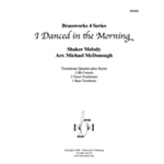 I Danced in the Morning